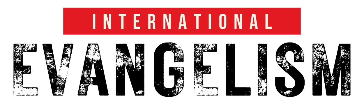 International Evangelism International Evangelism